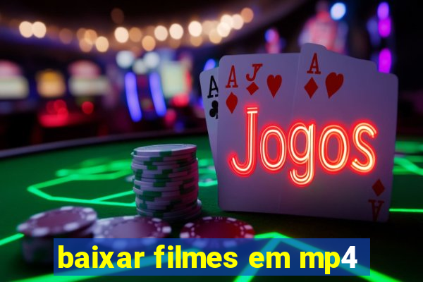 baixar filmes em mp4